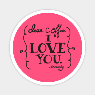 Coffee quote Magnet